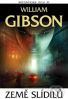 Země slídilů– William Gibson