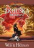 Margaret Weis, Tracy Hickman: Zkouška bratrství (DragonLance – Legendy 3)