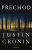 Přechod - Cronin Justin