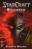Christie Golden: Soumrak (Starcraft – Sága temných templářů 3)
