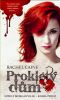 Prokletý dům - Caine Rachel