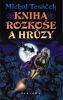 Kniha hrůzy a rozkoše - Michal Tesáček