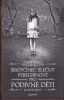 Sirotčinec slečny Peregrinové pro podivné děti – Ransom Riggs