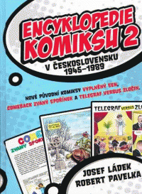 Ládek Losef a Pavelka Robert: Encyklopedie komiksu v Československu 1945 - 1989 - díl 2
