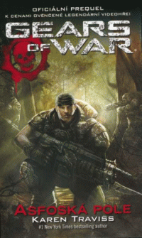 Traviss Karen: Gears of war 1 - Asfoská pole