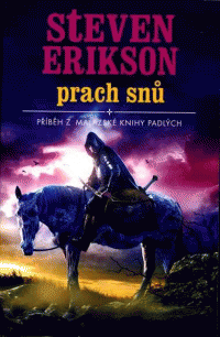 Erikson Steven: Malazská kniha Padlých 09 - Prach snů