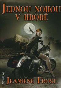 Frost Jeaniene: Noční lovci 2 - Jednou nohou v hrobě