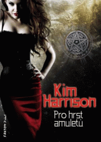 Harrison Kim: Rachel Morgan 4 - Pro hrst amuletů