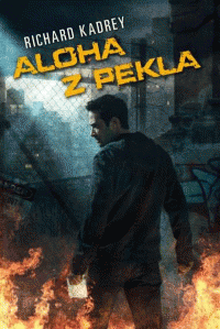Kadrey Richard: Sandman Slim 3 - Aloha z pekla