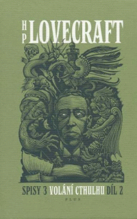Lovecraft Howard Phillips: Spisy 3/2 - Volání Cthulhu 2