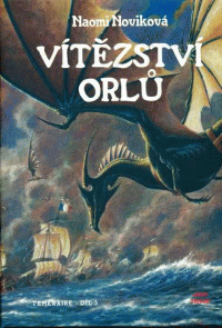 Noviková Naomi: Temeraire 5 - Vítězství orlů