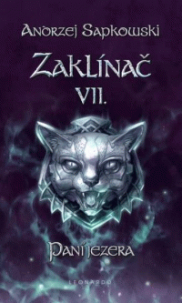 Sapkowski Andrzej: Zaklínač 7 - Paní jezera brož.