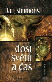 Dost světů a čas