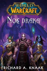 Noc draka - Richard A. Knaak