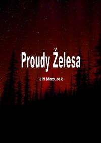 Proudy Želesa - obálka