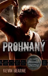 Prohnaný - Kevin Hearne