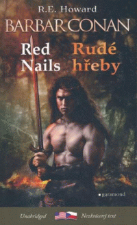 Howard Robert E.: Barbar Conan: Red Nails - Rudé hřeby