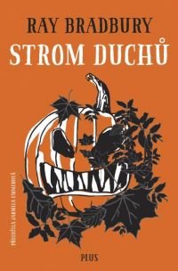 Bradbury: Strom duchů 