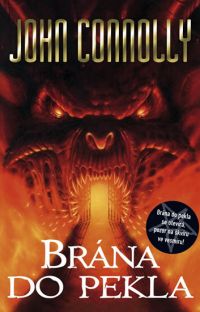 Brána do pekla - John Connolly
