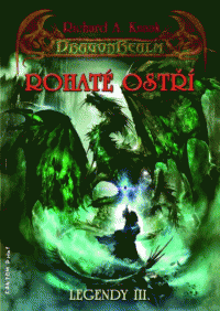 Knaak Richard A.: DragonRealm 15 - Legendy 3 - Rohaté ostří