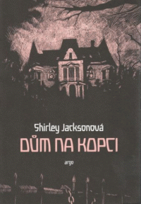 Jacksonová Shirley: Dům na kopci