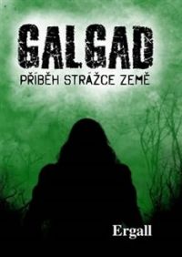 Ergall: Galgad