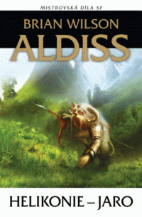 Aldiss Bran W.: Helikonie - Jaro