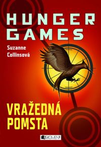 Hunger Games - Vražedná pomsta