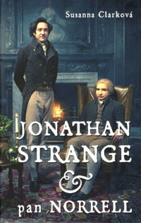 Clarková Susanna: Jonathan Strange a pan Norrell