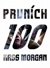 Kass Morgan - Prvních 100