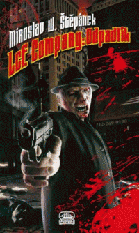 Štěpánek Miroslav W.: Lcf. Company: Odpadlík