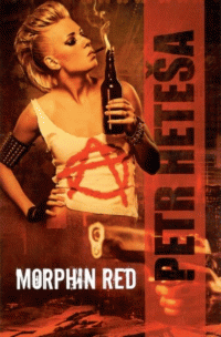 Heteša Petr: Morphin Red