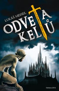 Odveta keltů - Lukáš Meisel