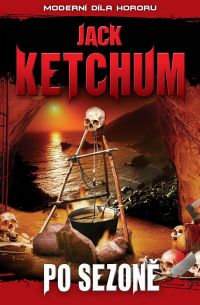 Po sezoně - Jack Ketchum