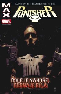 Punisher MAX: Dole je nahoře, černá je bílá