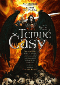 ed. Fajkus Martin: Temné časy