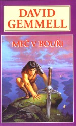 David Gemmell - Meč v bouři