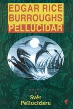 Burroughs Edgar R. - Pellucidar 2 - Svět Pellucidaru