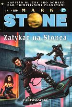 Pavlovský Jiří - Mark Stone 69: Zatykač na Stonea