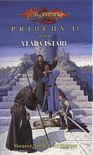 Weis Margaret, Hickman Tracy - Vláda Ištaru - Dragonlance Příběhy II./1