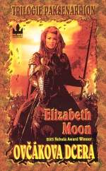 Moon Elizabeth - Ovčákova dcera - Paksenarrion I.