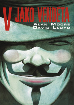 Moore Alan, Lloyd David - V jako Vendeta