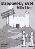 Linc Miloslav - Středověký svět