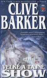 Barker Clive - Velké a tajné show