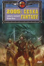 Ríša Vlado (ed.) - 2005 - Česká fantasy