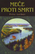 Leiber Fritz - Meče proti smrti