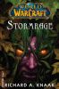 Richard A. Knaak: Stormrage (World of Warcraft)