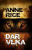 Dar vlka – Anne Rice