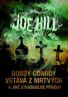 Joe Hill - Bobby Conroy vstává z mrtvých a jiné strašidelné příběhy