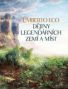 Dějiny legendárních zemí a míst – Umberto Eco